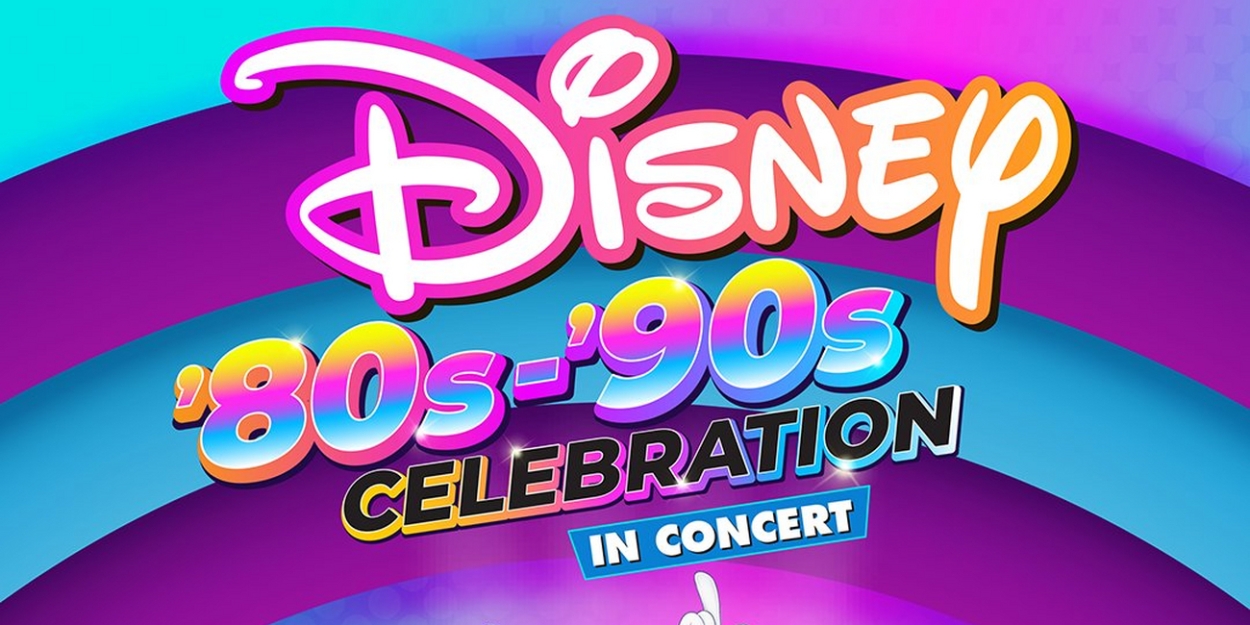 Hollywood Bowl to Host DISNEY '80s – '90s CELEBRATION IN CONCERT With Corbin Bleu, Susan Egan, and More 