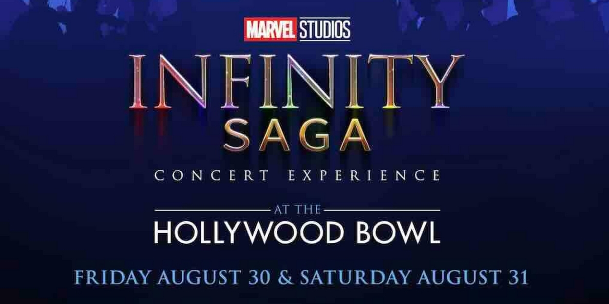Hollywood Bowl to Host MARVEL STUDIOS' INFINITY SAGA CONCERT EXPERIENCE Photo