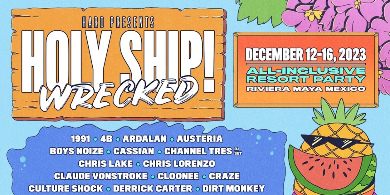 Holy Ship! Wrecked Reveals Set Times, Theme Nights, Artist-Led Activities, And Sunrise Sen Photo