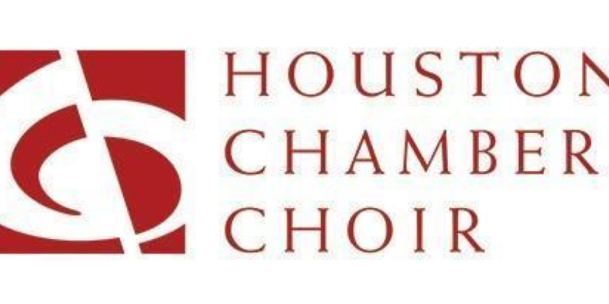 Houston Chamber Choir to Present HEAR THE FUTURE, Featuring Three Student Choirs in January 