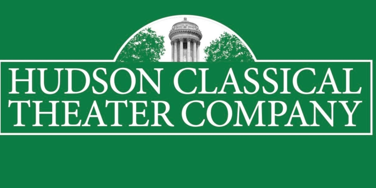 Hudson Classical Theatre Company Reveals Summer Season Lineup Photo