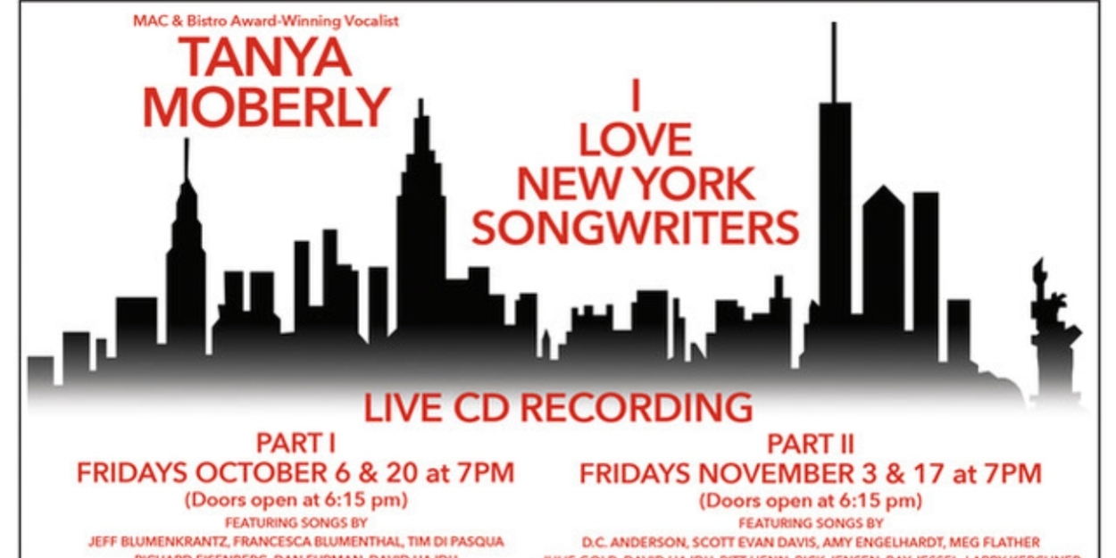 Tanya Moberly To Record I LOVE NEW YORK SONGWRITERS In Performance at Don't Tell Mama 