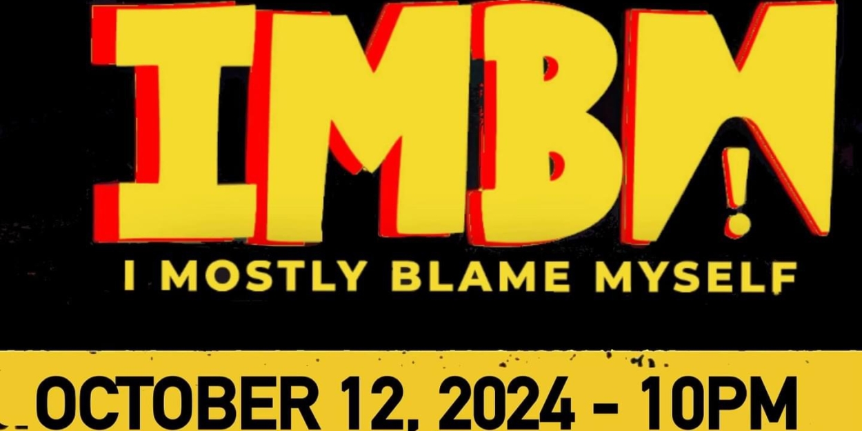 I MOSTLY BLAME MYSELF Sketch Comedy Show To Return To The Players Theater  Image