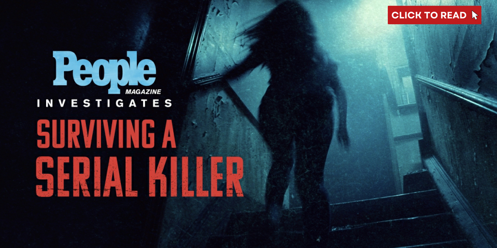 ID and PEOPLE Magazine Will Showcase Survival Stories In 'PEOPLE MAGAZINE INVESTIGATES: SURVIVING A SERIAL KILLER' - Vimarsana News