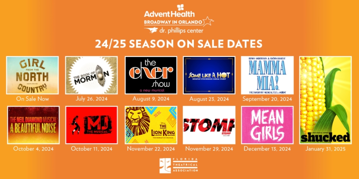 Dr. Phillips Center Announces On-Sale Dates For 24/25 Broadway In Orlando Season  Image