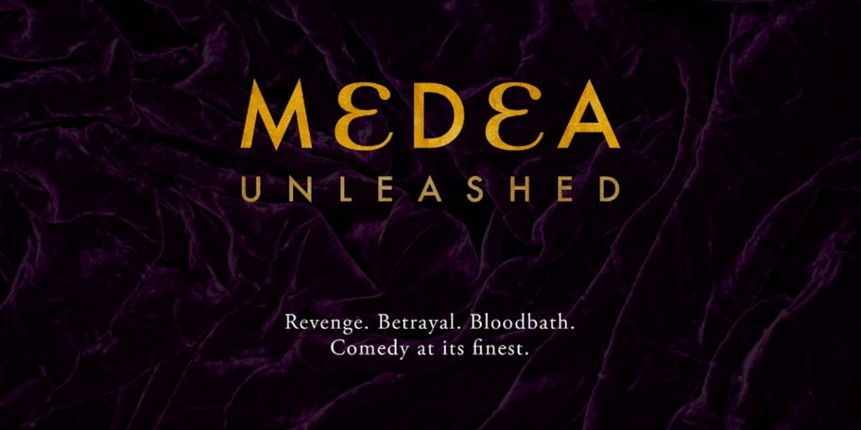 Immersive Art Collective to Present MEDEA UNLEASHED - A Modern Take on Euripides' Classic Play 