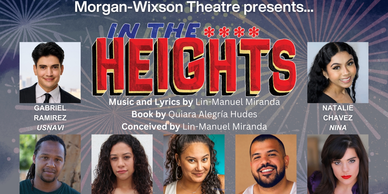IN THE HEIGHTS to be Presented at the Morgan-Wixson Theatre This Month 