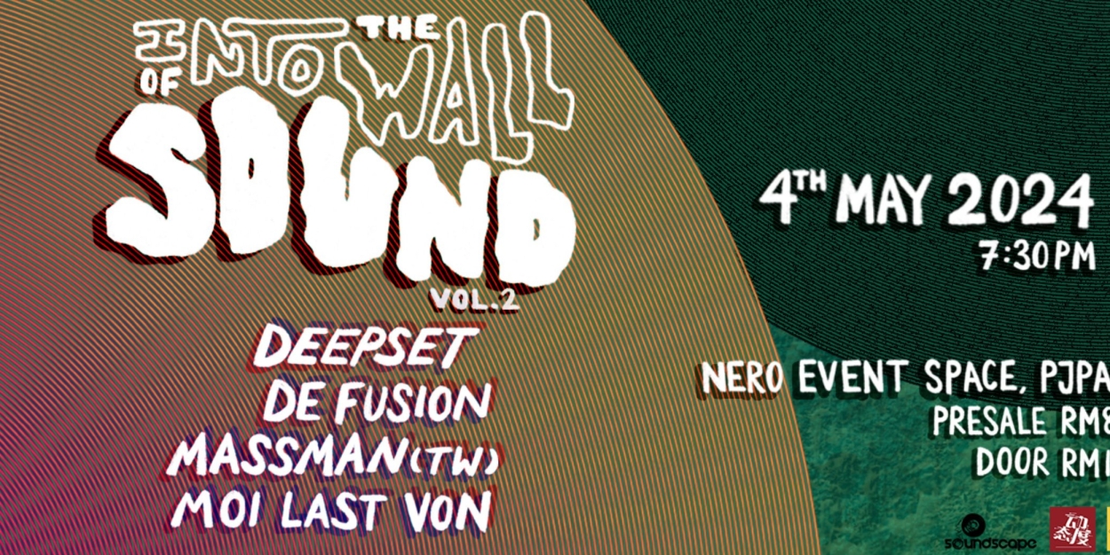 INTO THE WALL OF SOUND VOL. 2 Comes to PJPAC in May 
