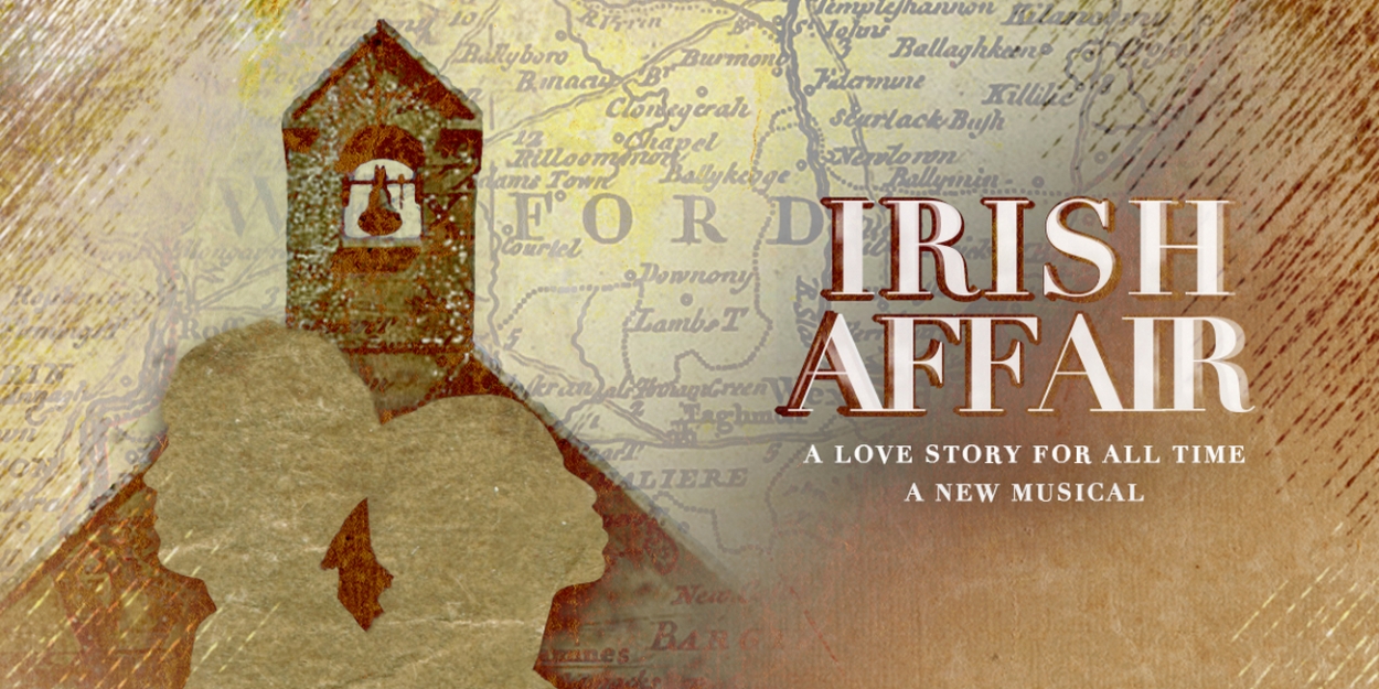 IRISH AFFAIR Comes to the National Opera House in June 