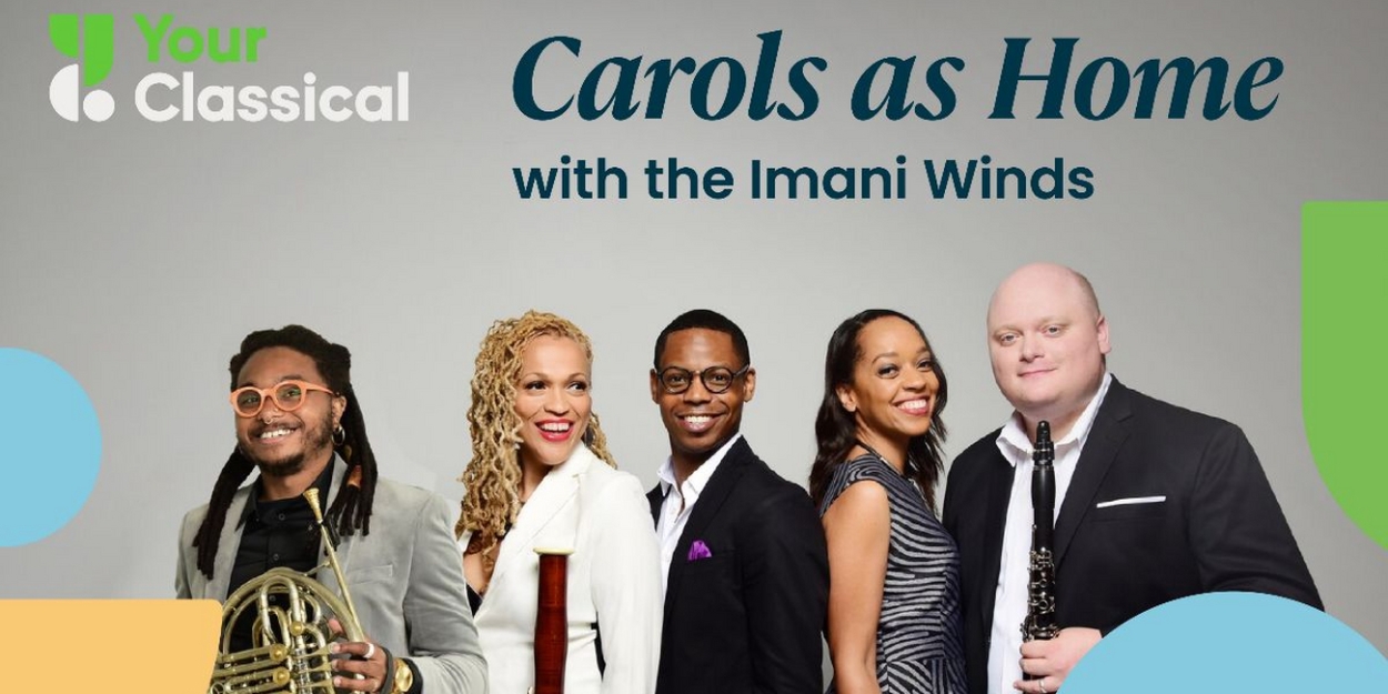 Imani Winds' CAROLS AS HOME to Air On American Public Media In December 