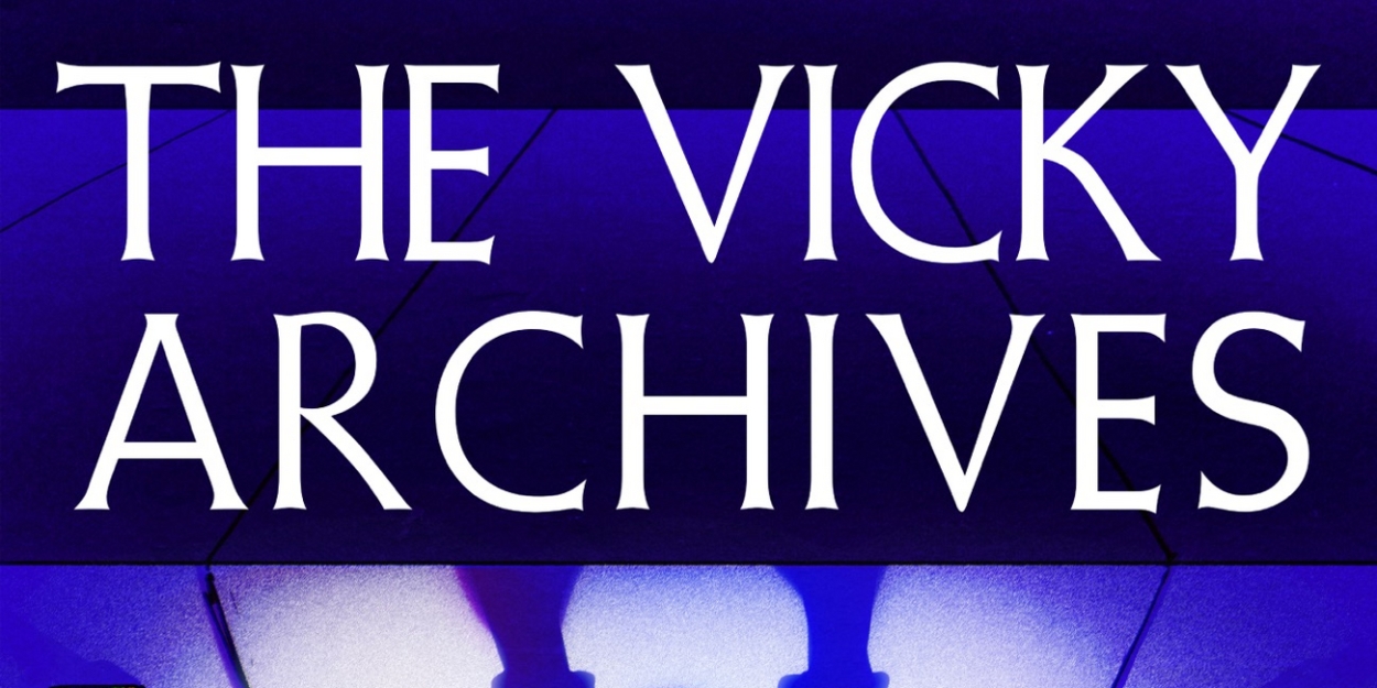 Immersive Experience THE VICKY ARCHIVES Premieres This Spring At The Tank 