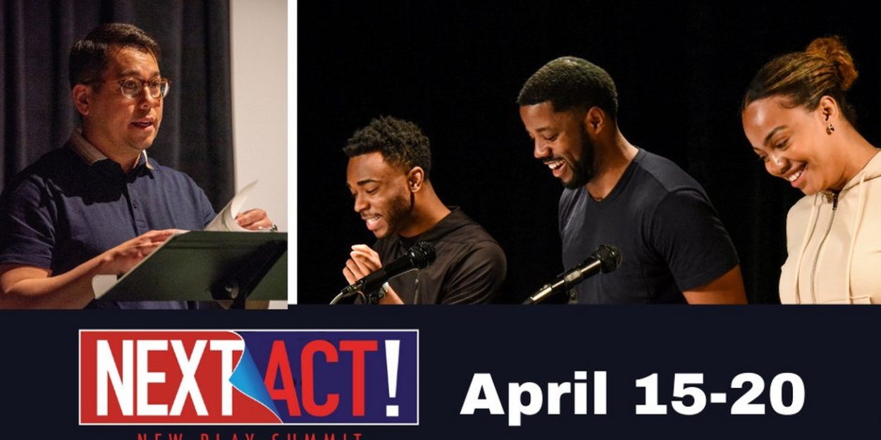 Immersive Theatre Creation Experience Announced at the 13th Annual NEXT ACT! New Play Summit at theREP 