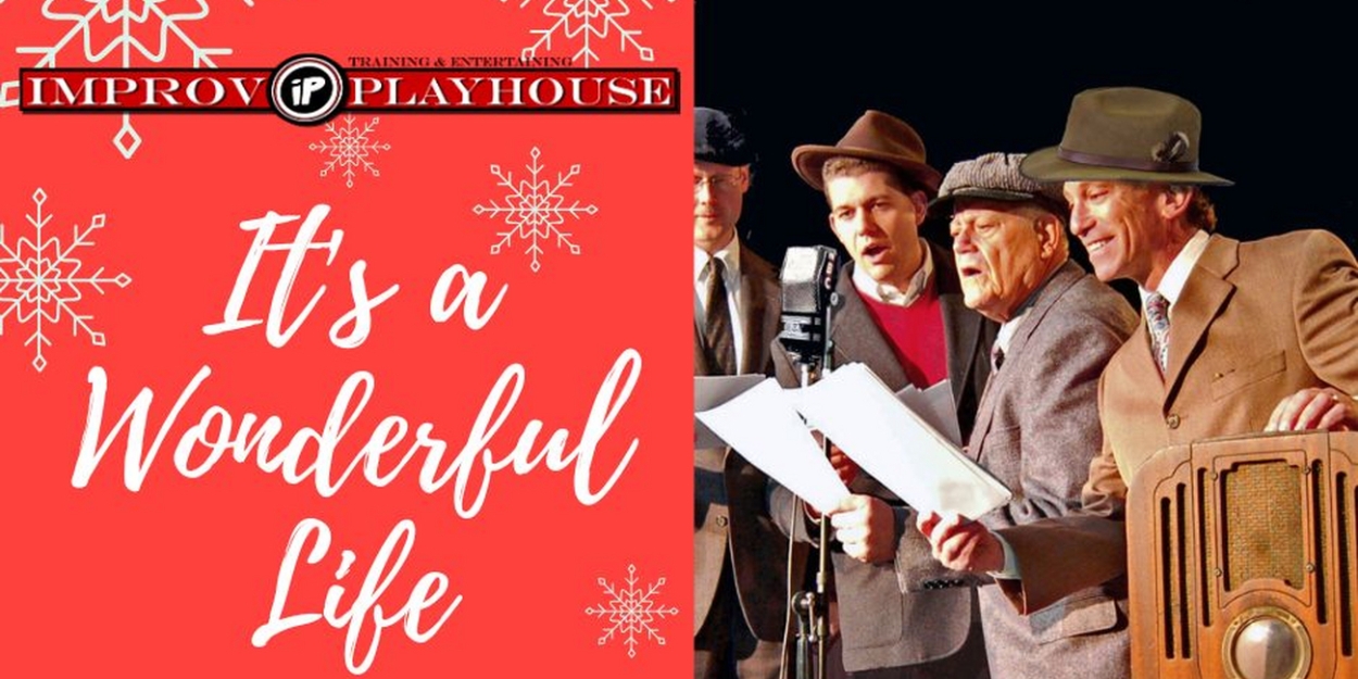 IT'S A WONDERFUL LIFE to be Presented at Improv Playhouse Radio Theatre  Image