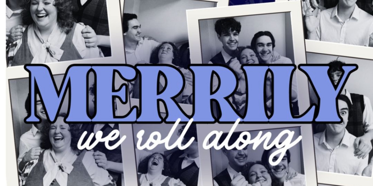 First Act Theatre Arts to Present Stephen Sondheim's MERRILY WE ROLL ALONG 