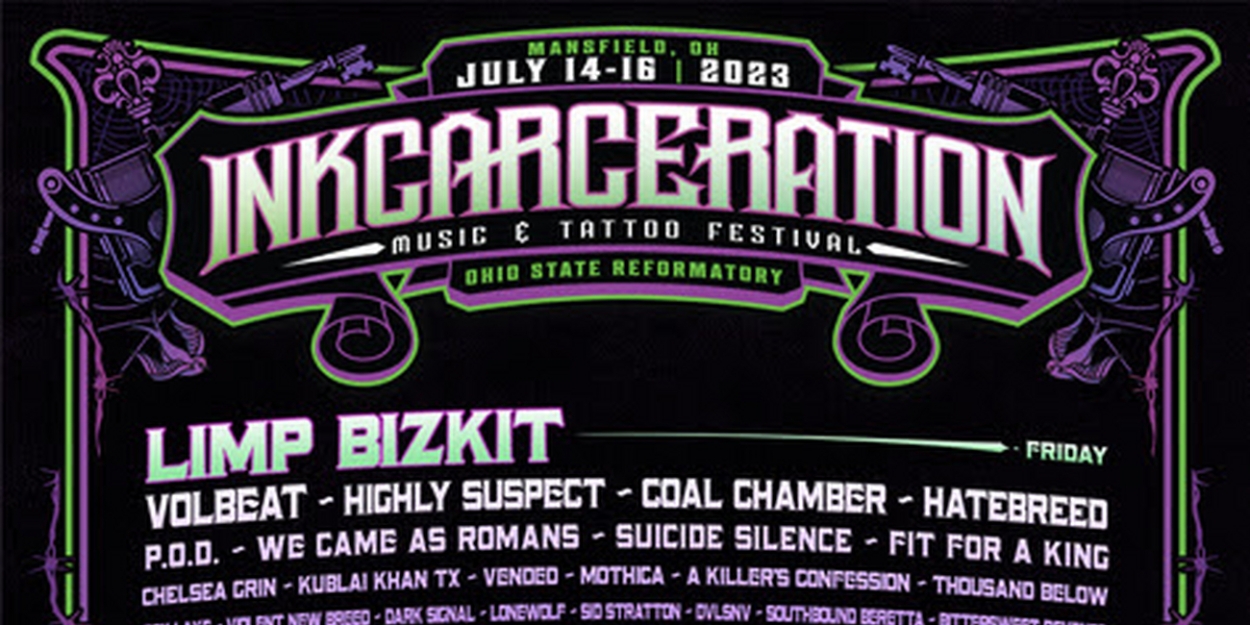 2023 Inkcarceration Music  Tattoo Festival Just Announced July 1416 At  Historic Ohio State Reformatory  Go Venue Magazine