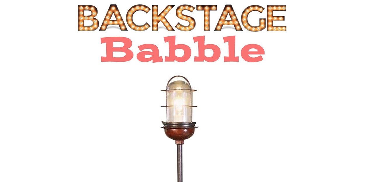 Interview: Charles Kirsch's BACKSTAGE BABBLE LIVE Brings Classic Broadway Stories to 54 Below Photo