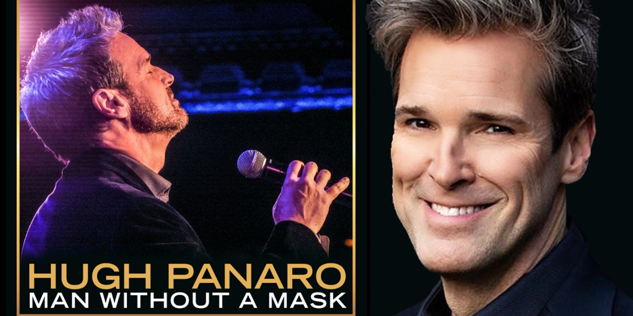 Interview: Hugh Panaro’s Happy to Be A MAN WITHOUT A MASK  Image