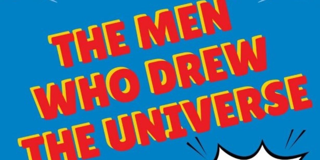 Interview: Joshua Chamberlain of THE MEN WHO DREW THE UNIVERSE at He Broadwater MainStage