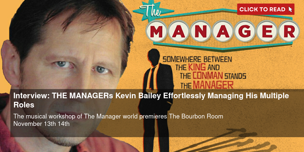 Interview: THE MANAGER's Kevin Bailey Effortlessly Managing His Multiple Roles - Vimarsana News