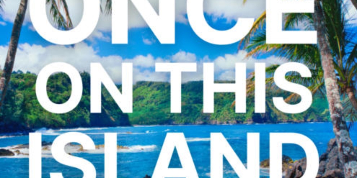 Interview: Director Kevin “Blax” Burroughs brings ONCE ON THIS ISLAND to Oceanside Theatre Company Photo