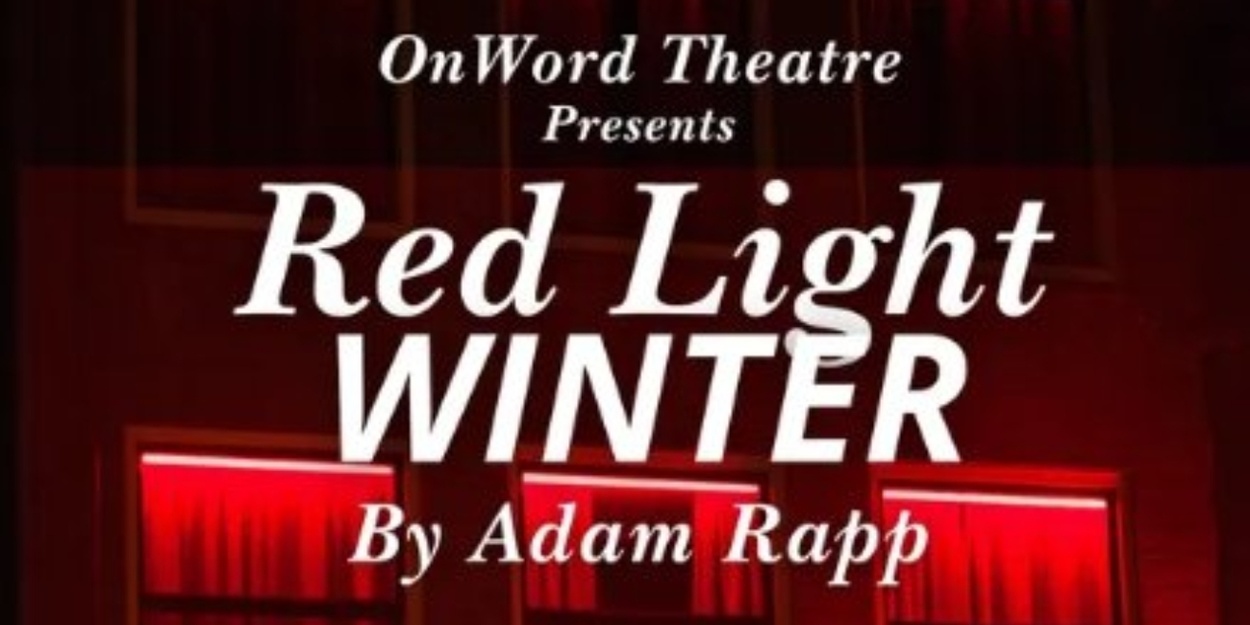 Interview: Marti Gobel on Opening OnWord Theatre’s Season Two with RED LIGHT WINTER Photo