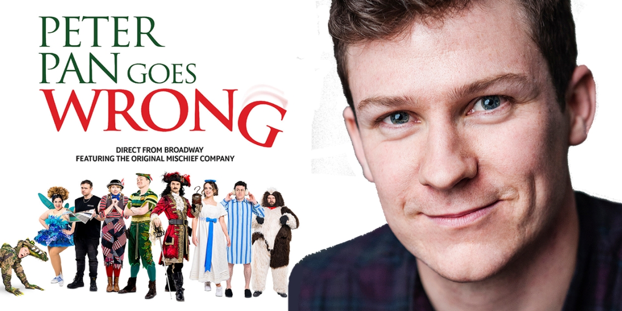 Interview: Matthew Cavendish Returns Again to PETER PAN GOES WRONG 