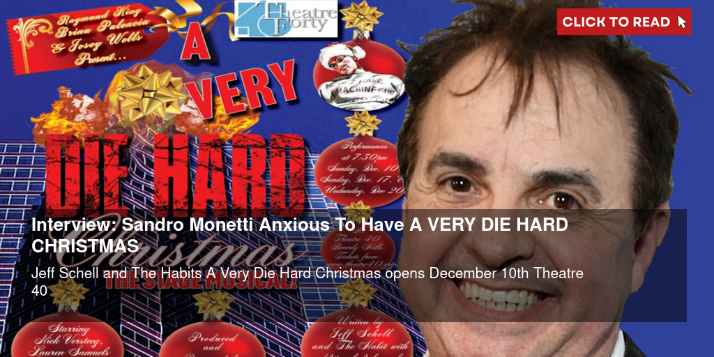 Interview: Sandro Monetti Anxious To Have A VERY DIE HARD CHRISTMAS - Vimarsana News