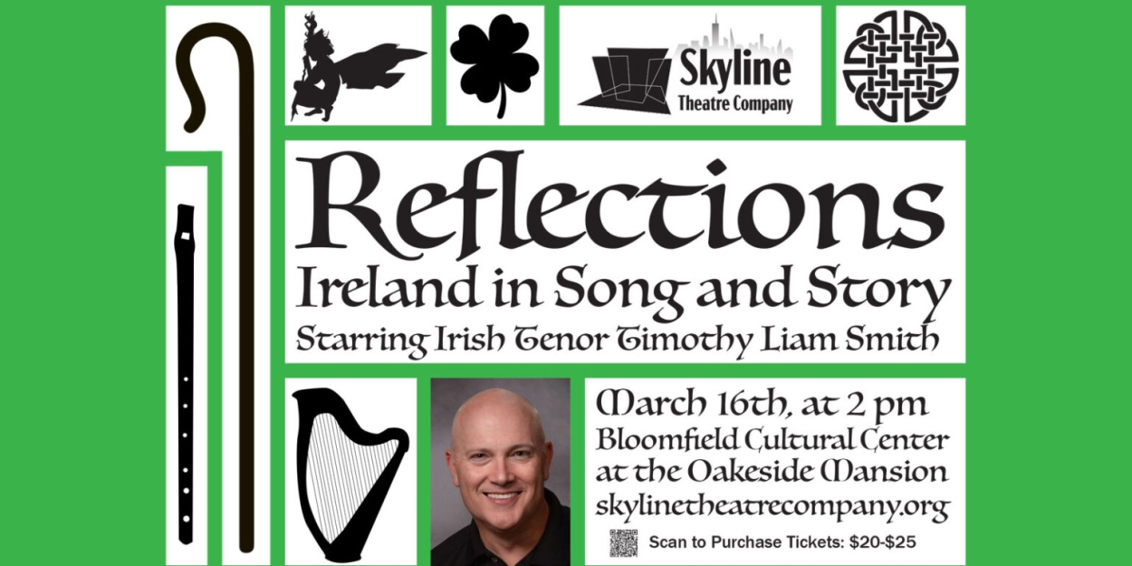 Irish Tenor Timothy Liam Smith to Present REFLECTIONS: IRELAND IN SONG AND STORY This Month 