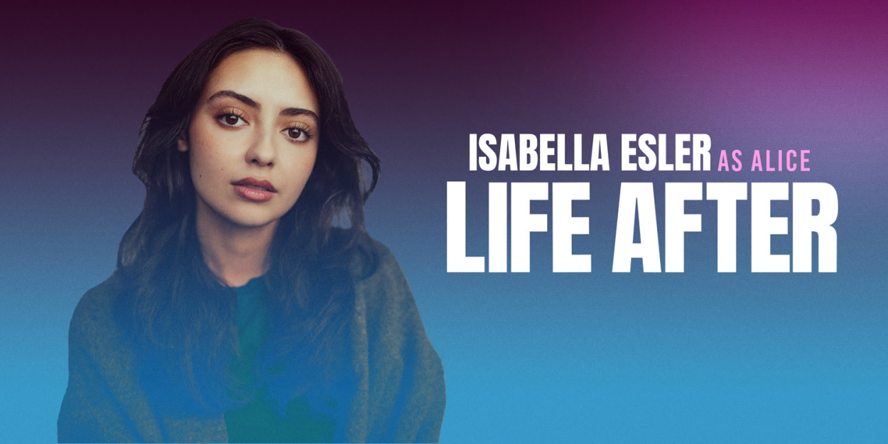 BEETLEJUICE's Isabella Esler To Lead Cast Of New Musical LIFE AFTER in Toronto Photo