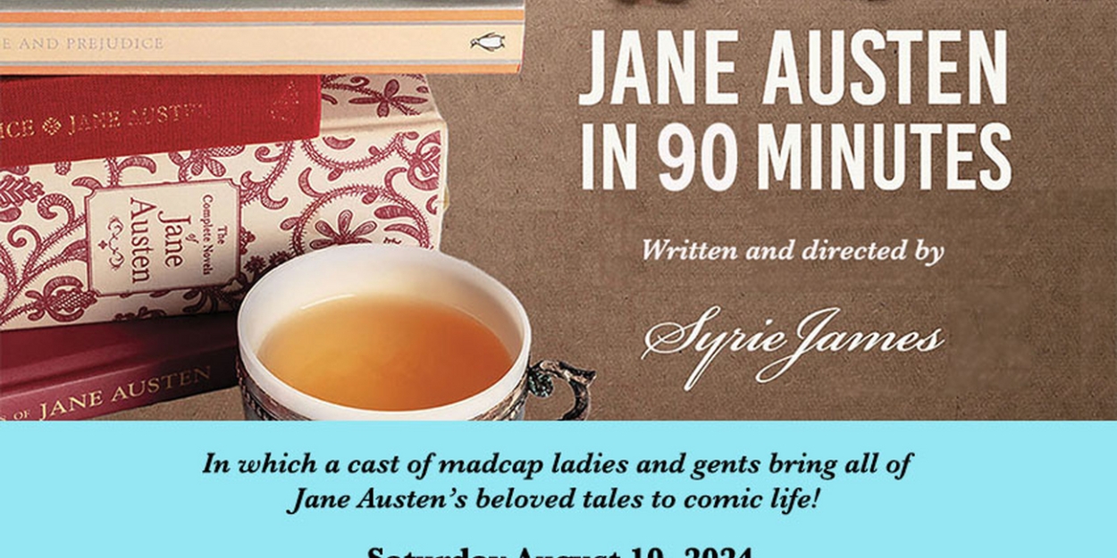 JANE AUSTEN IN 90 MINUTES Comes to Theatre 40  Image