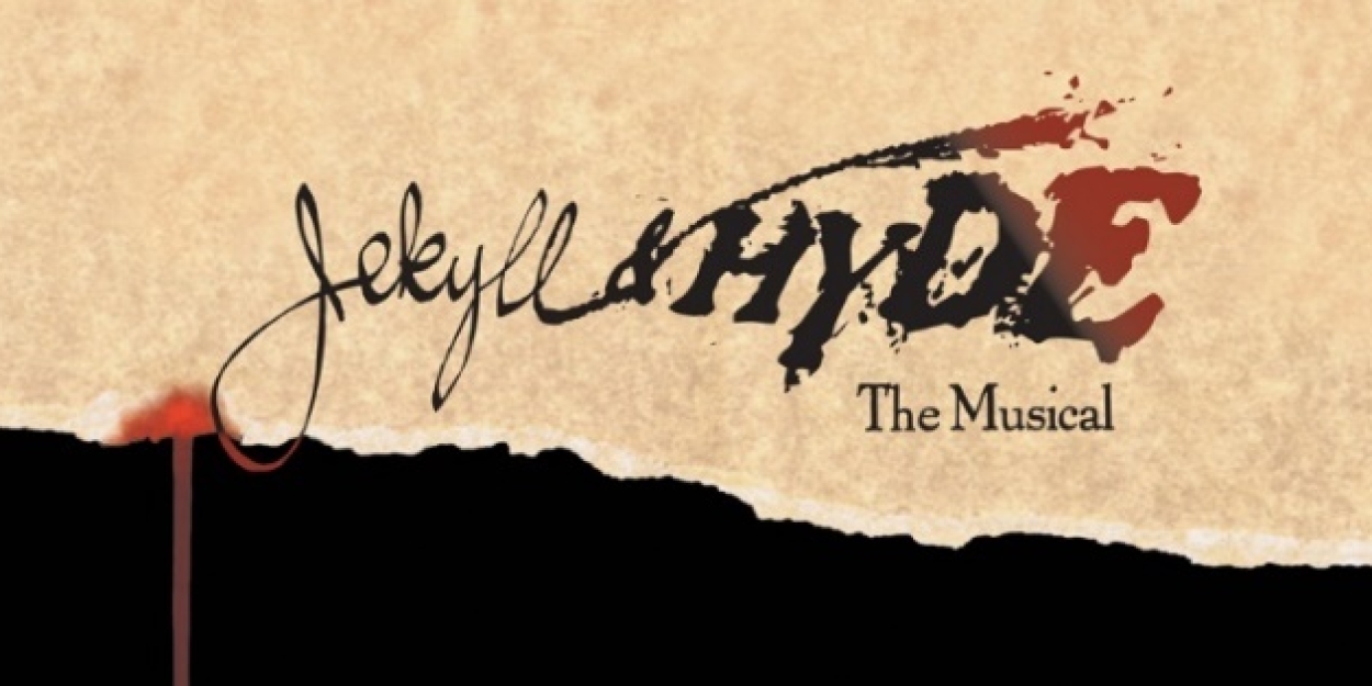 JEKYLL & HYDE: THE MUSICAL Opens This Month at Jefferson Performing Arts Center  Image