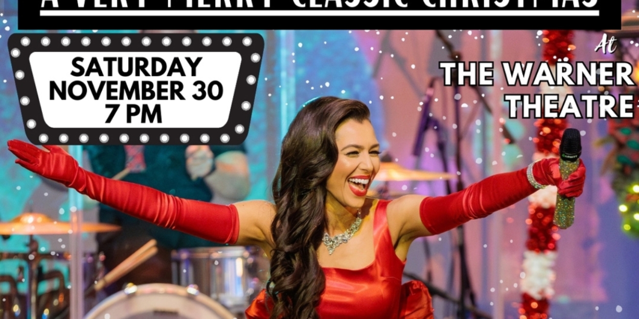 JESSICA LYNN’S A VERY MERRY CLASSIC CHRISTMAS Comes to the Warner Theatre  Image