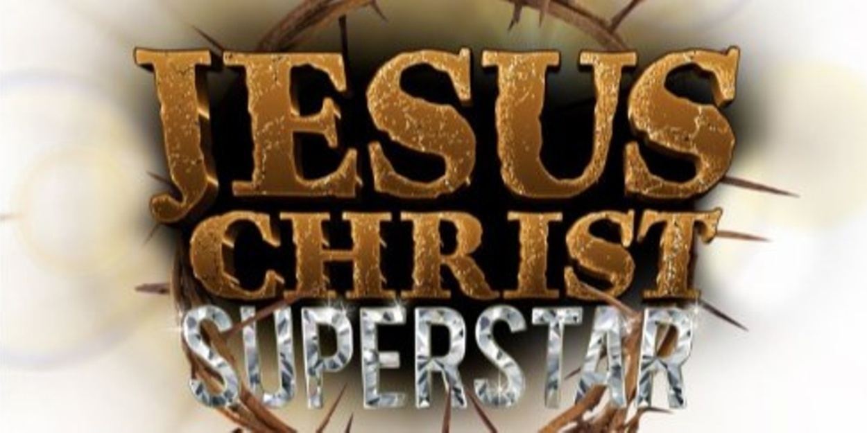 JESUS CHRIST SUPERSTAR Comes to Riverside Theatre