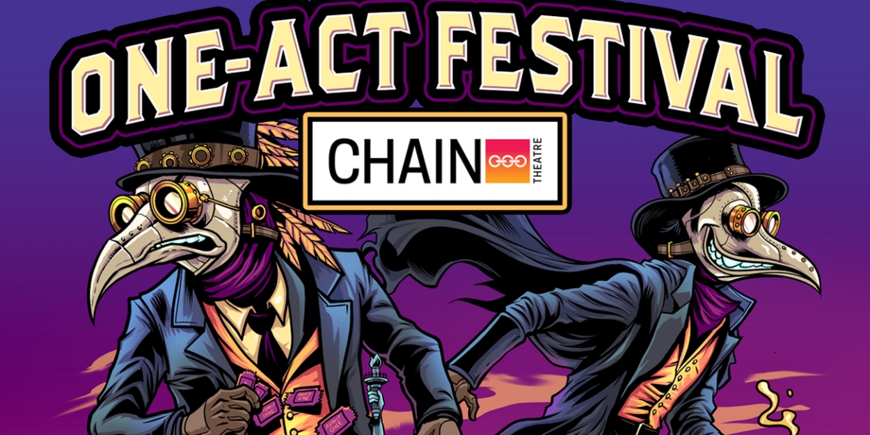 Chain Theatre 2025 Winter One-Act Festival Now Accepting Submissions  Image