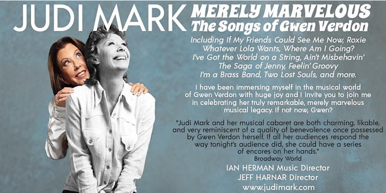 Judi Mark Returns Home To Chicago With A Tribute To Gwen Verdon At Davenport's  Image