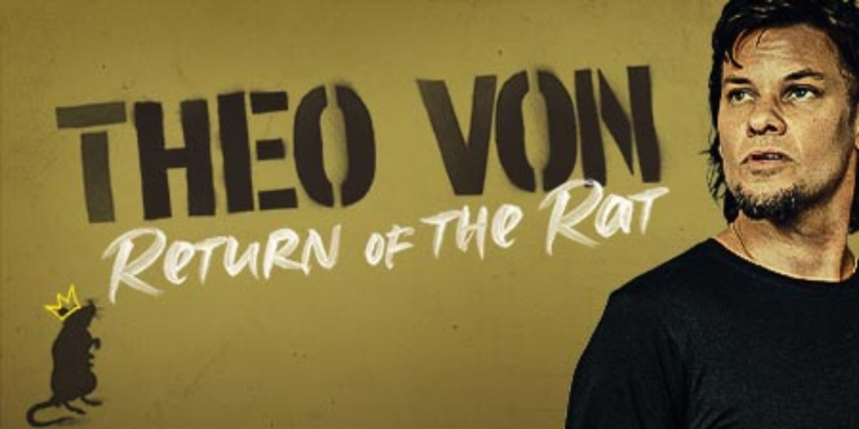 Comedian Theo Von Brings RETURN OF THE RAT Tour To The Fabulous Fox Theatre, April 18 