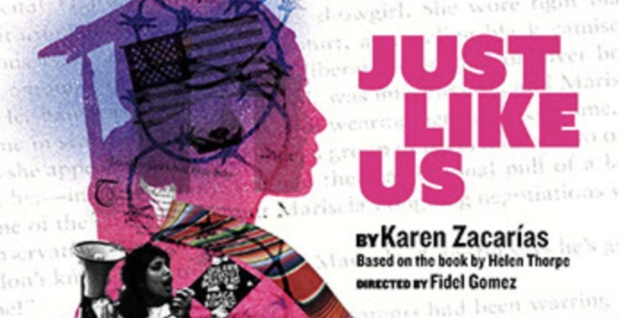 JUST LIKE US to Open Latino Theater Company 40th Anniversary Season  Image