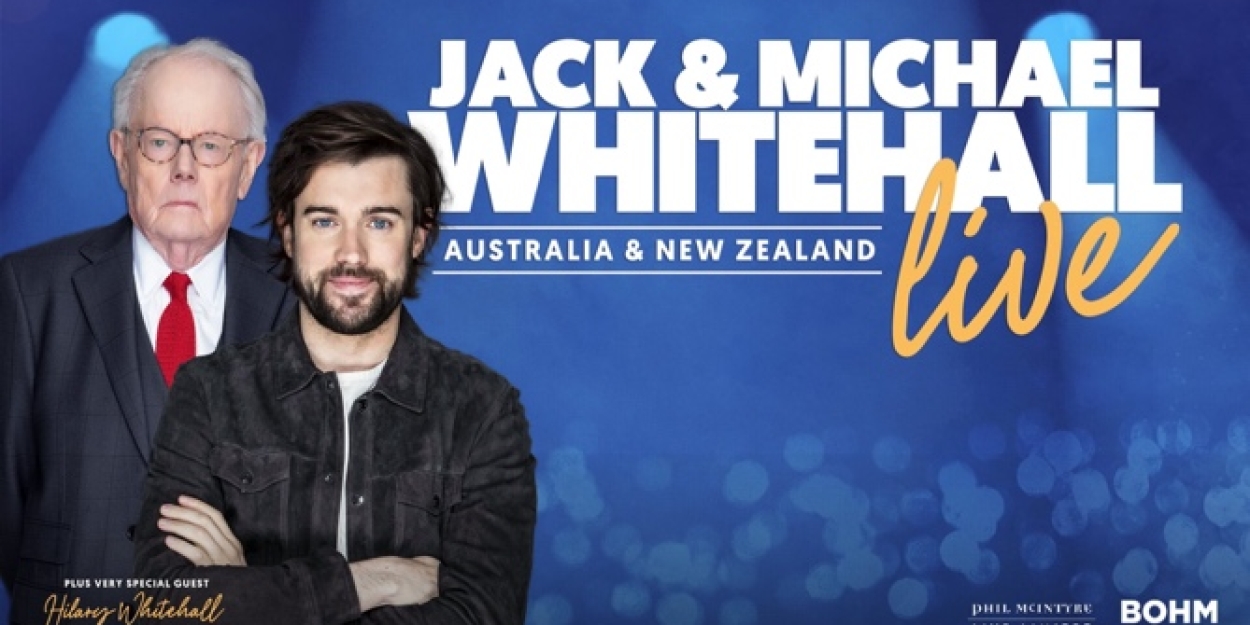 Jack And Michael Whitehall Will Perform One Night Only At The Savoy Theatre  Image