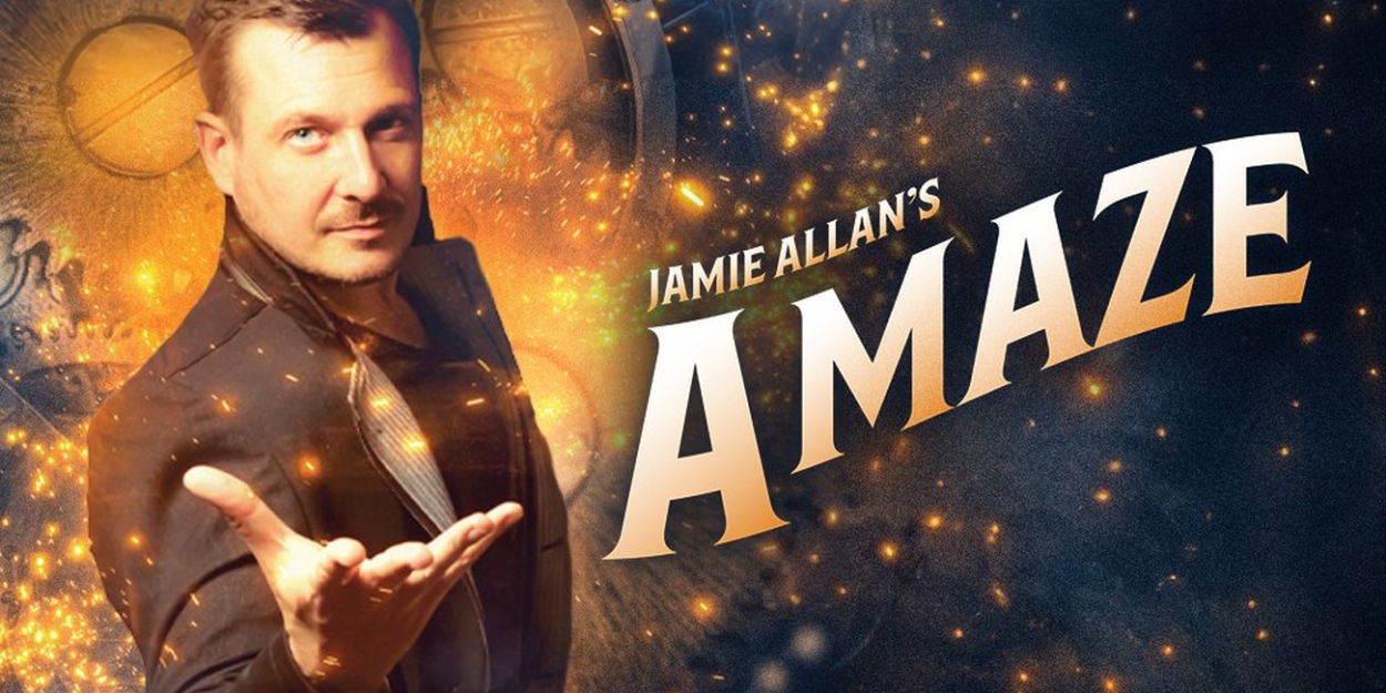 Jamie Allan Brings AMAZE to Marylebone Theatre in July  Image