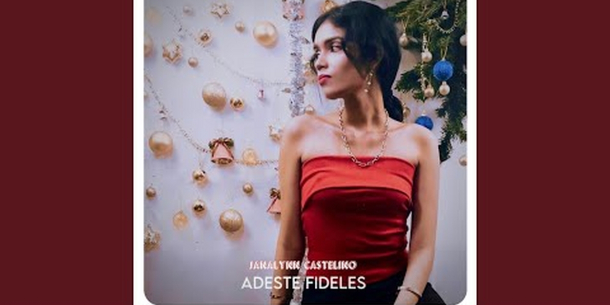 Janalynn Castelino Drops Ethereal Rendition of 'Adeste Fideles'  Image