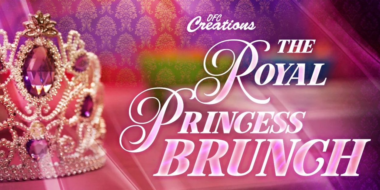 January Royal Princess Brunch to be Presented at The Old Farm Cafe  Image