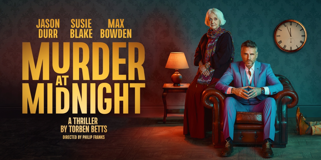 Jason Durr, Susie Blake and Max Bowden Will Lead World Premiere of Torben Betts' MURDER AT MIDNIGHT Photo