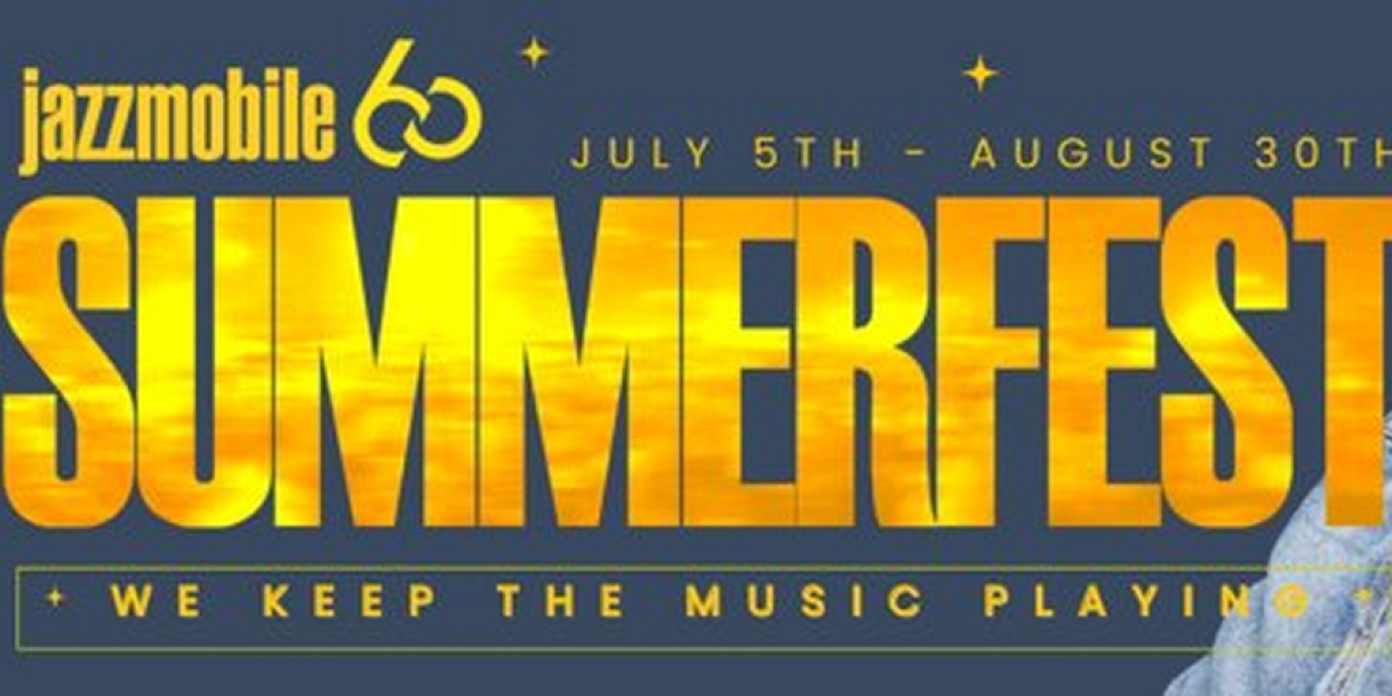 Jazzmobile Summerfest Continues This Friday  Image