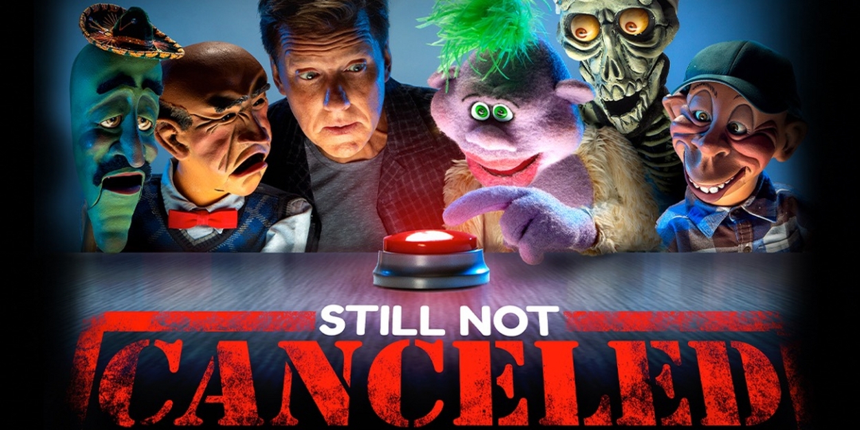 Jeff Dunham Unveils 2024 Dates for STILL NOT CANCELED at Bakkt Theater