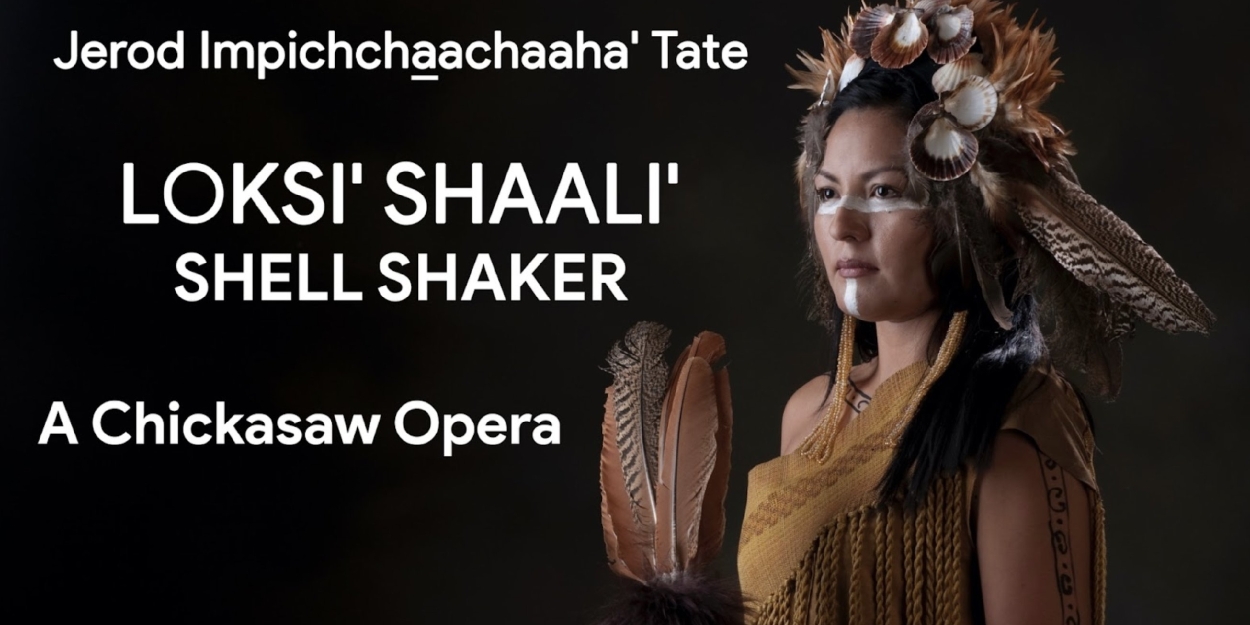 Jerod Impichchaachaaha' Tate's Opera LOKSI' SHAALI' to be Presented By Mount Holyoke College  Image