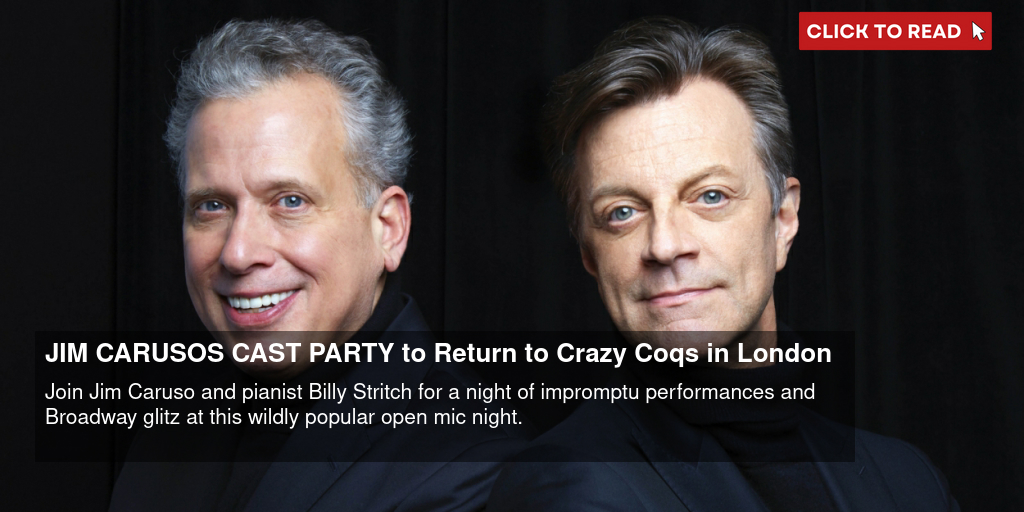 JIM CARUSO S CAST PARTY to Return to Crazy Coqs in London