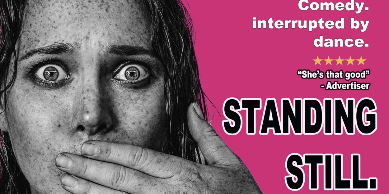 Joana Joy: STANDING STILL is Now Playing at MICF 
