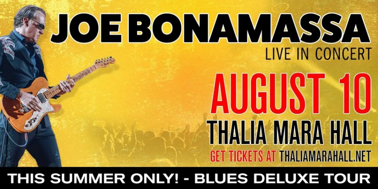 Joe Bonamassa Comes to Thalia Mara Hall Next Month  Image