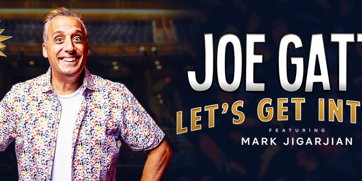Joe Gatto Brings LET'S GET INTO IT to the Capitol Theatre in September