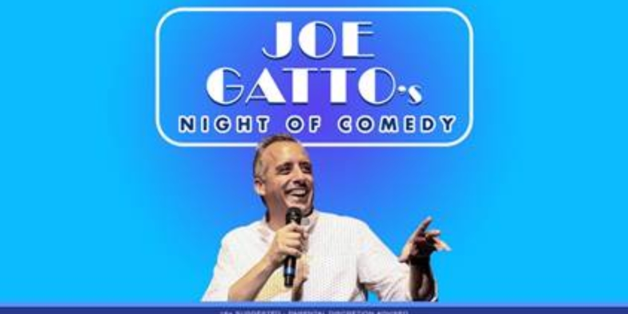 Joe Gatto Sets 2024 Dates, Extending His Current NIGHT OF COMEDY Tour